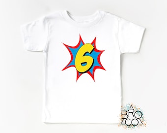 6th Birthday Shirt | Superhero Birthday | Superhero 6 Shirt | Boys 6th Birthday | 6 Birthday Boy | Six Birthday Shirt