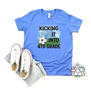 Kicking It Into 4th Grade | Boys 4th Grade Shirt | Back To School Shirt | First Day Of School | Fourth Grade Shirt | School Soccer Shirt