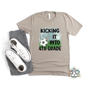 Kicking It Into 4th Grade | Boys 4th Grade Shirt | Back To School Shirt | First Day Of School | Fourth Grade Shirt | School Soccer Shirt