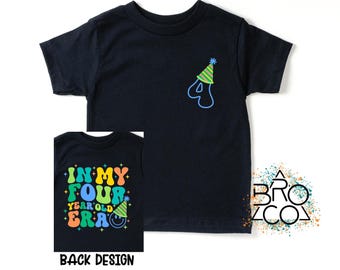 4th Birthday Shirt - Birthday Boy Shirt - 4th Birthday Era - Four Birthday Shirt