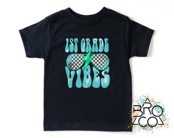 1st Grade Vibes | Back To School | First Day Of School Shirt | 1st Grader Shirt | First Grade Tee | First Day 1st Grade | Boys School Shirt