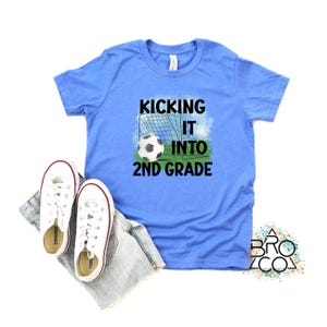 Kicking It Into 2nd Grade, Boys Back To School, First Day Of School, 2nd Grader Shirt, Second Grade Shirt, 2nd Grade Soccer Tee
