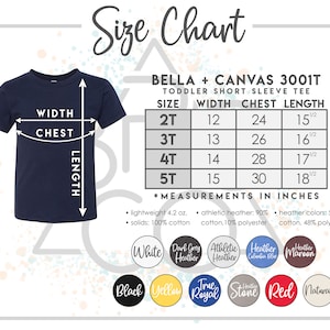 May include: Size chart for Bella + Canvas 3001T toddler short sleeve tee. The chart shows sizes 2T, 3T, 4T, and 5T with corresponding width, chest, and length measurements in inches.