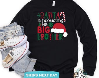 Santa Big Brother Long Sleeve Shirt, Christmas Pregnancy Announcement, Promoted to Big Brother Tee, Holiday Sibling Reveal Shirt