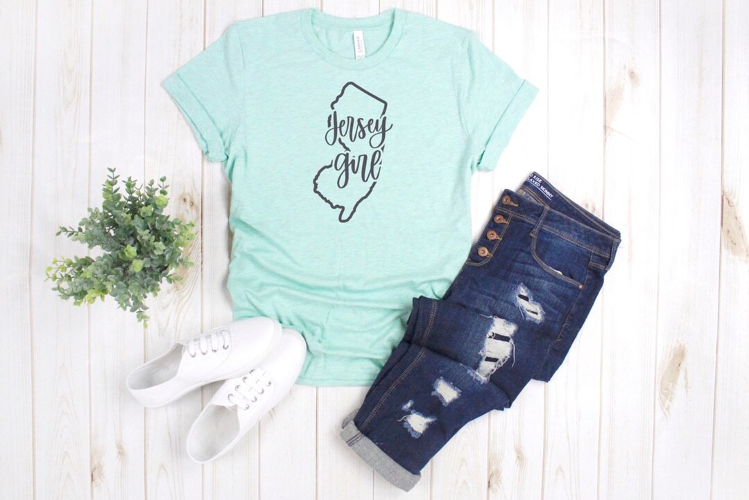 Jersey Girl Shirt New Jersey Shirt Jersey Girl Tshirt Etsy