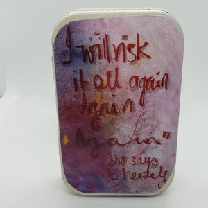 Altered Tin, Jewelry Box,  Inspirational Tin, Earring Box, Unique Tin, Upcycled Tin, Womens Gift,  Gift Card Box, Keepsake Box, OOAK Gift
