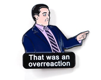 The Office - Andy Bernard - Enamel Pin - That Was An Overreaction