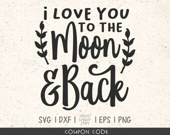 Moon And Back Svg Etsy