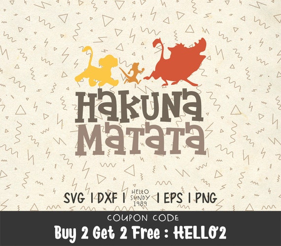 Download Simba Timon And Pumbaa Svg Hakuna Matata Svg Lion King Funny Quotes Design Disney Trip Clip Art Files For Silhouette Cameo By Hellosundy1989 Catch My Party