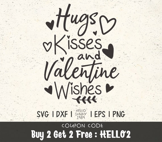 Hugs Kisses And Valentine Wishes Svg Valentine S Day Kiss Clipart Svg Files For Cricut Svg Files For Silhouette Svg File For Cut By Hellosundy1989 Catch My Party