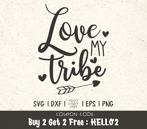 Free Free 272 Love My Tribe Svg Free SVG PNG EPS DXF File