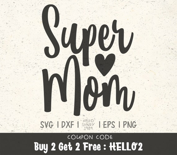 Download Super Mom Svg Mother S Day Mom Life Quote Clipart Svg Files For Cricut Svg Files For Silhouette Svg File For Cut By Hellosundy1989 Catch My Party