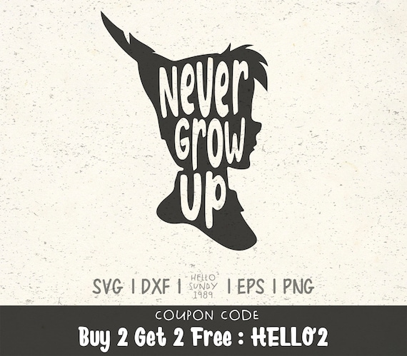 Never Grow Up Svg Peter Pan Clipart Svg Files For Cricut Svg Etsy
