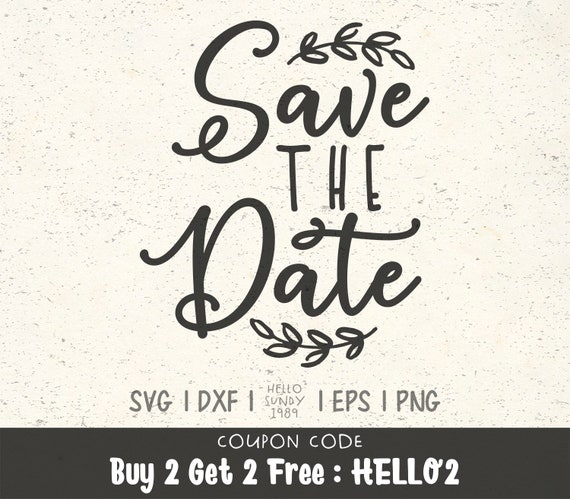 Save The Date Svg Getting Married Bridal Party Wedding Quote Etsy