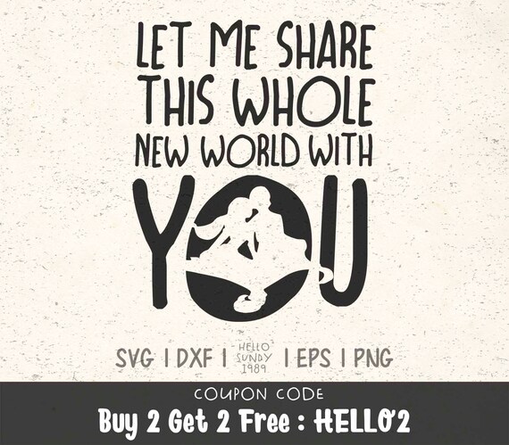 Let Me Share This Whole New World With You Svg Disney Aladdin Quote Clipart Svg Files For Cricut Svg Files For Silhouette Svg File For Cut By Hellosundy1989 Catch My Party