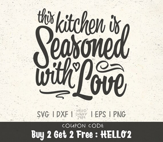 Free Free 55 This Kitchen Is Seasoned With Love Svg Free SVG PNG EPS DXF File
