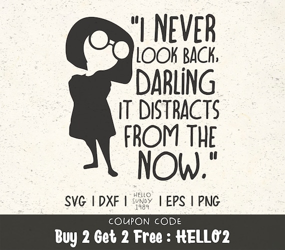 Download I Never Look Back Darling It Distracts From The Now Disney Quote Clipart Svg Files For Cricut Svg Files For Silhouette Svg File For Cut By Hellosundy1989 Catch My Party