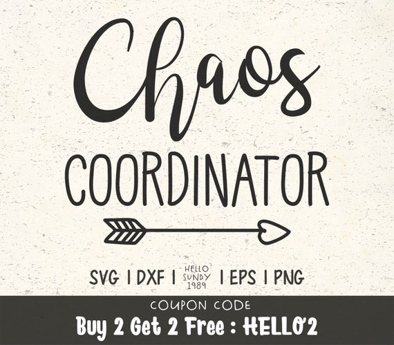 Chaos Coordinator Svg Sayings Quote Clipart Svg Files For Etsy