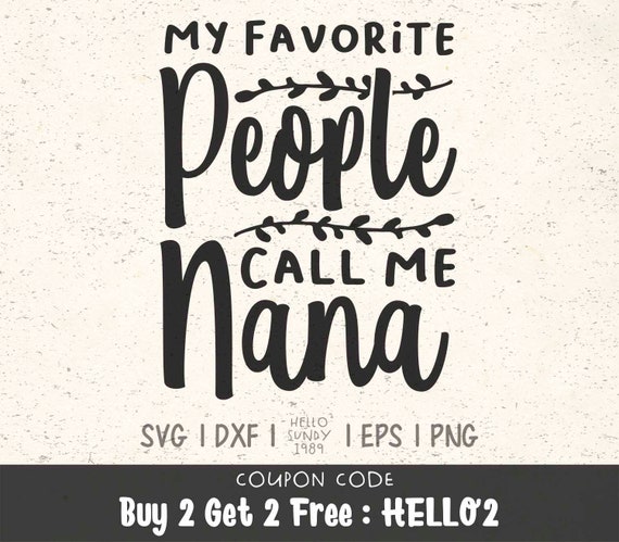 Free Free 350 Free Nana Svg SVG PNG EPS DXF File