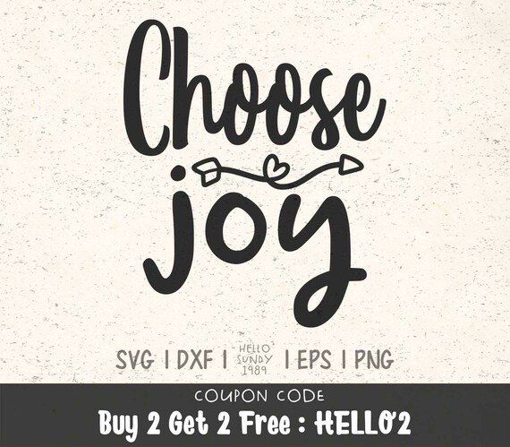 Choose Joy Svg Inspirational Life Quote Clipart Svg Files For Etsy