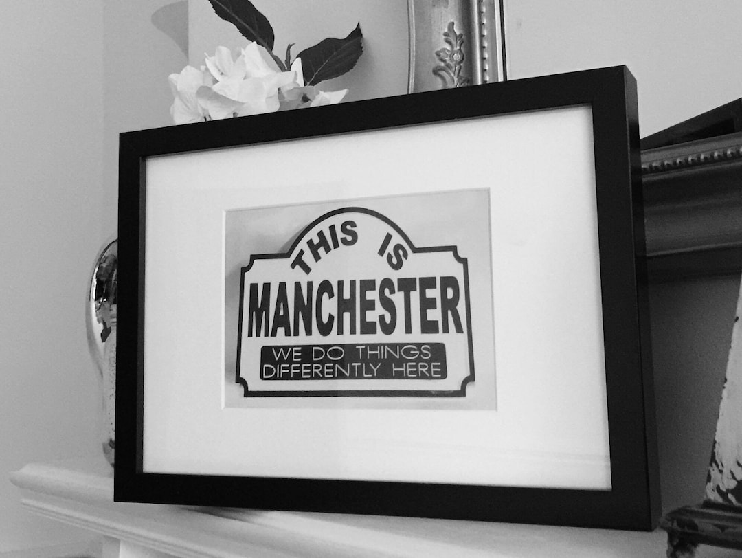 We Do Things Differently Here Manchester Mcr Print Framed - Etsy UK