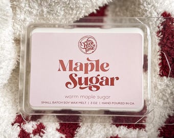 Maple Sugar Wax Melt - Sweet Butter & Warm Vanilla Maple Syrup Soy Tarts