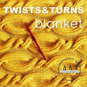 CROCHET pattern- TWISTS and TURNS Knit-look Cabled Blanket, Baby, Throw, Lapghan, Queen, Textured, Ribbed, Stitchery, Scarf