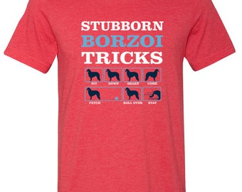 Borzoi T-shirt/Stubborn Borzoi tshirt/ FunnyBorzoi tshirt/ Funny gift for Borzoi lover/Russian Wolfhound