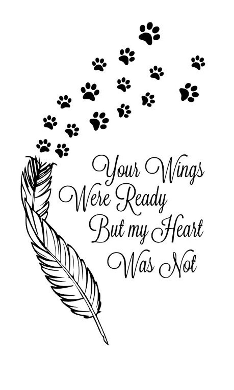 Your Wings Were Ready But My Heart Was Not Paw Print SVG Etsy