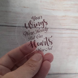 Your Wings Were Ready But My Heart Was Not Sticker
