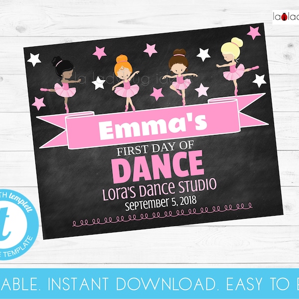 Editable First day of Dance sign. Printable First day of ballet. Editable and printable sign. Instant download. Easy to edit PDF/JPEG