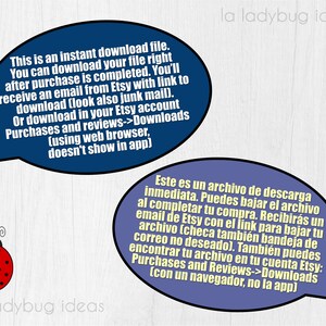 May include: A blue speech bubble with white text explaining how to download a digital file after purchase on Etsy. The text says "This is an instant download file. You can download your file right after purchase is completed. You'll receive an email from Etsy with link to download (look also junk mail). Or download in your Etsy account Purchases and reviews->Downloads (using web browser, doesn't show in app)". A second blue speech bubble with white text in Spanish explains the same thing. The text says "Este es un archivo de descarga inmediata. Puedes bajar el archivo al completar tu compra. Recibir&aacute;s un email de Etsy con el link para bajar tu archivo (checa tambi&eacute;n bandeja de correo no deseado). Tambi&eacute;n puedes encontrar tu archivo en tu cuenta Etsy: Purchases and Reviews->Downloads [con un navegador, no la app]". A red ladybug with black spots is in the bottom left corner of the image.
