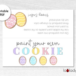 Easter Paint your own cookie Bag topper. Paint your own cookie directions card. Printable bag topper for Paint your own cookie treats.
