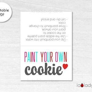Paint your own cookie Bag topper. Paint your own cookie directions card. Printable bag topper for Paint your own cookie treats. Colors.