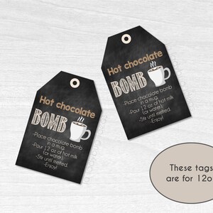 Hot cocoa bomb Tags 12OZ. Hot chocolate bomb instructions card. Printable PDF. Instant Download. Hot cocoa bomb gift tags for big bombs.