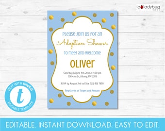 May include: Blue and gold printable invitation for an adoption shower. The invitation says "Please join us for an Adoption Shower to meet and welcome Oliver. Saturday August 4th, 2018 at 4:00 pm 123 Main St, Albany, NY 12203 RSVP by August 2nd to Elisa (123) 456 7890 Registered at Target and Amazon"