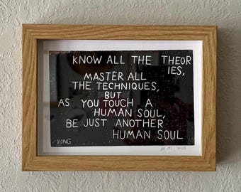 Another Human Soul Quote (Jung), 5x7in Linocut Art Block Print