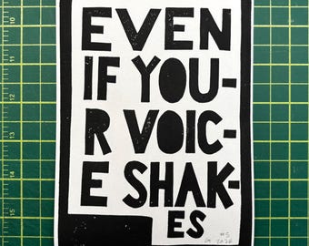 Even If Your Voice Shakes Maggie Kuhn Quote, 5x7in Linocut Art Block Print