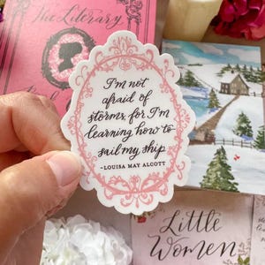 I&#39;m Not Afraid Of Storms Little Women Literary Sticker
