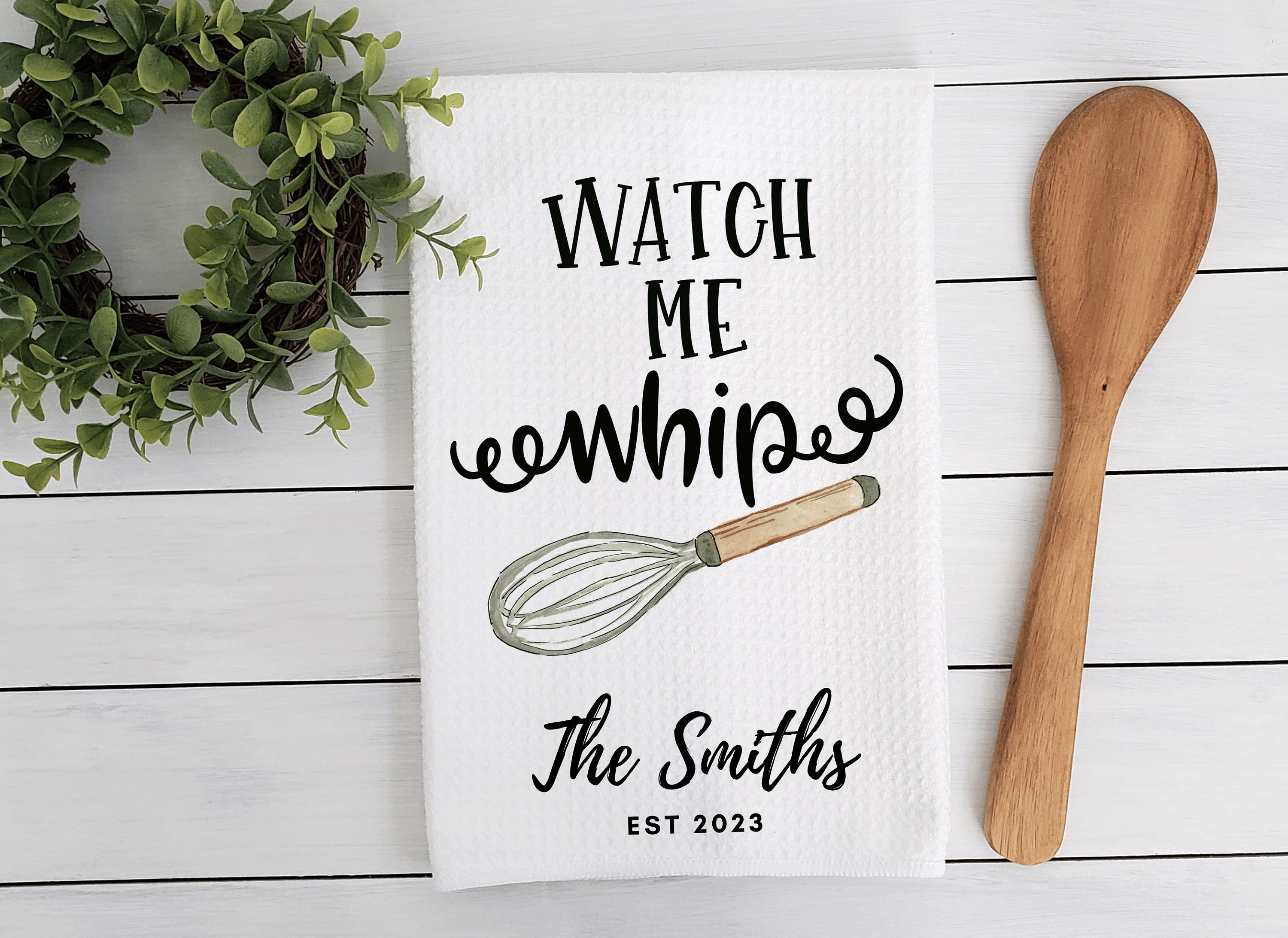 Watch Me Whip Funny Kitchen Towel – Designing Moments