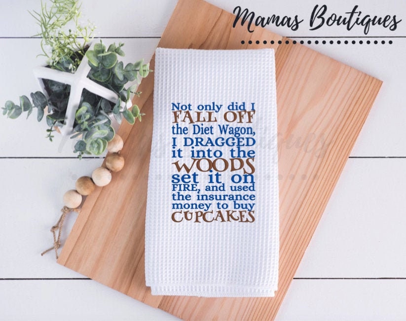 Funny Quotes Dish Towels Kitchen Decor Tea Towel Humor Etsy