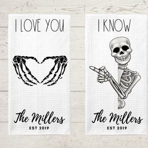 I Love You I Know Skeleton Towel Set - Halloween Kitchen Towel - Hand Towel - Personalized Towel - Halloween Towel Decor - Housewarming Gift