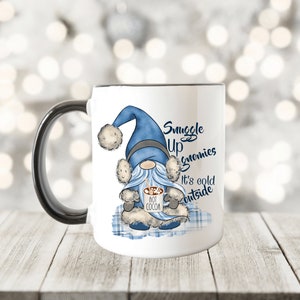 Snuggle Up Gnomies It's Cold Outside Cup - Winter Coffee Cup - Hot Cocoa Cup -Winter Cup - Gnome Mugs - Winter Gnome Mugs - Hot Cocoa Mugs