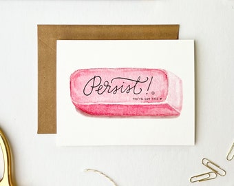 Persist Pink Eraser Card - Encouragement Card - Teacher Card - Student Card