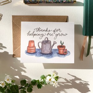 Garden Mother's Day Card, Plant Mom, Gardening Mom, Thanks for Helping me Grow, Card for Mom, Hand Lettered, Teacher Appreciation, Mentor image 3