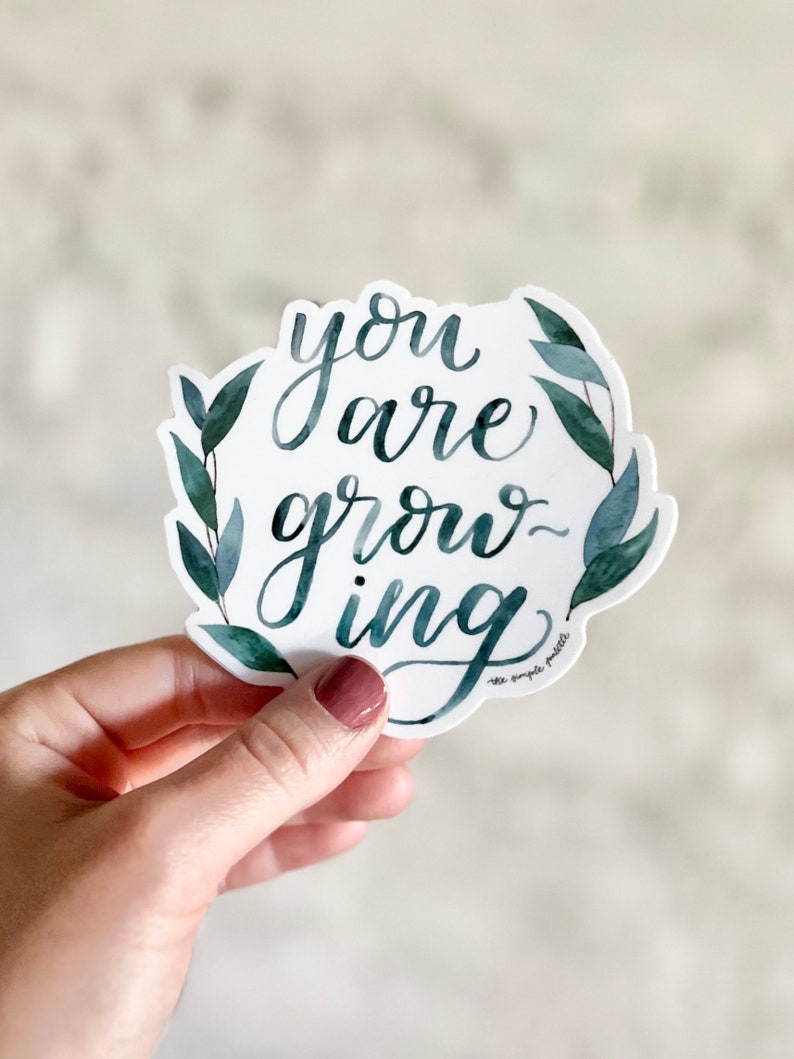 You are Growing Inspirational Vinyl Sticker image 4