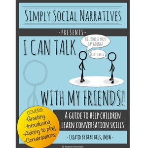 I Can Talk With My Friends!  Social Narrative
