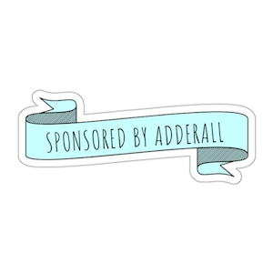 Sponsorizzato da Adderall Vinyl Sticker, Salute mentale, Adesivi ADHD