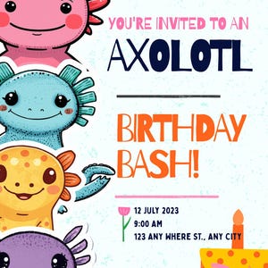 Puede incluir: Una invitación de cumpleaños con ajolotes de dibujos animados en rosa, azul, amarillo y morado. El texto dice "YOU'RE INVITED TO AN AXOLOTL BIRTHDAY BASH!" con fecha, hora y detalles de la dirección. Una tarta de cumpleaños está en la parte inferior.