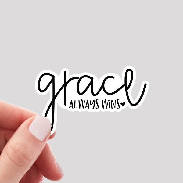 Grace Always Wins Sticker / Grace Wins Sticker / Grace Sticker / Faith Vinyl Sticker / Christian Sticker